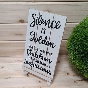 Hand Crafted Black and White Humorous Wooden Plaque